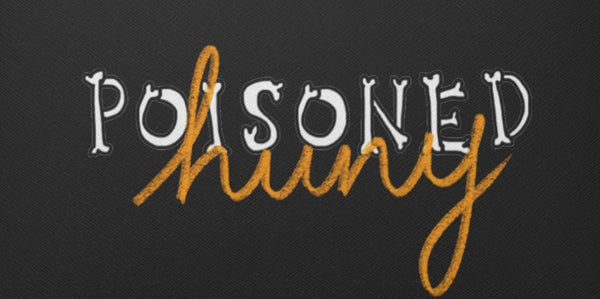 Poisoned Huny