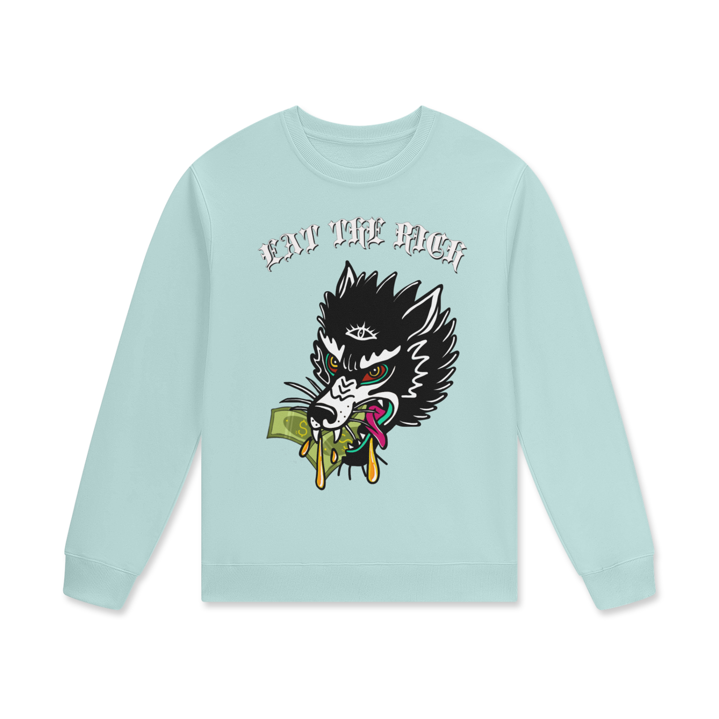 ‘Eat the rich’ Streetwear Unisex Staple 100% Cotton Pullover