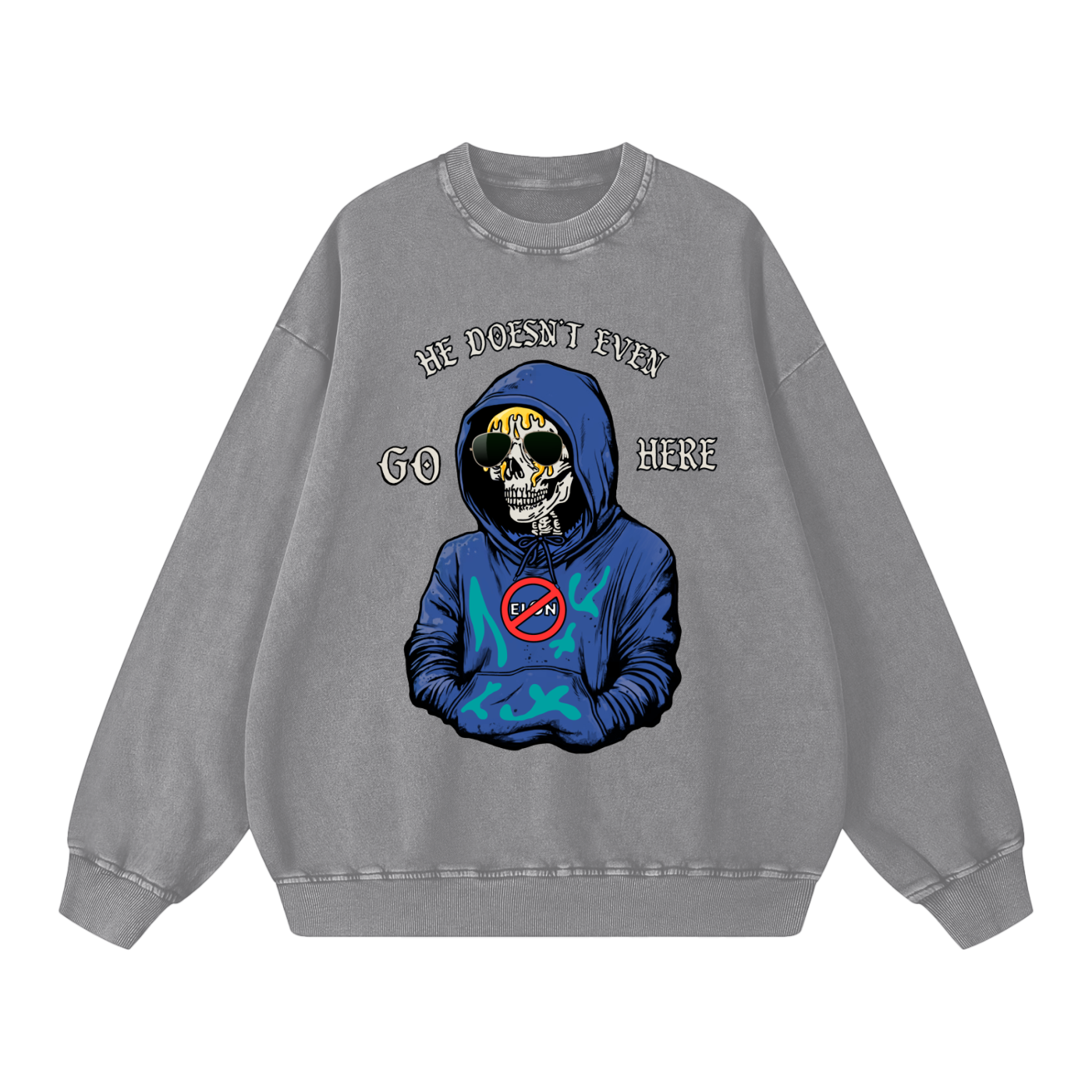 He doesn’t even go here Acid Wash Oversize Sweatshirt - 360 GSM