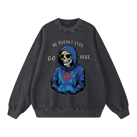 He doesn’t even go here Acid Wash Oversize Sweatshirt - 360 GSM
